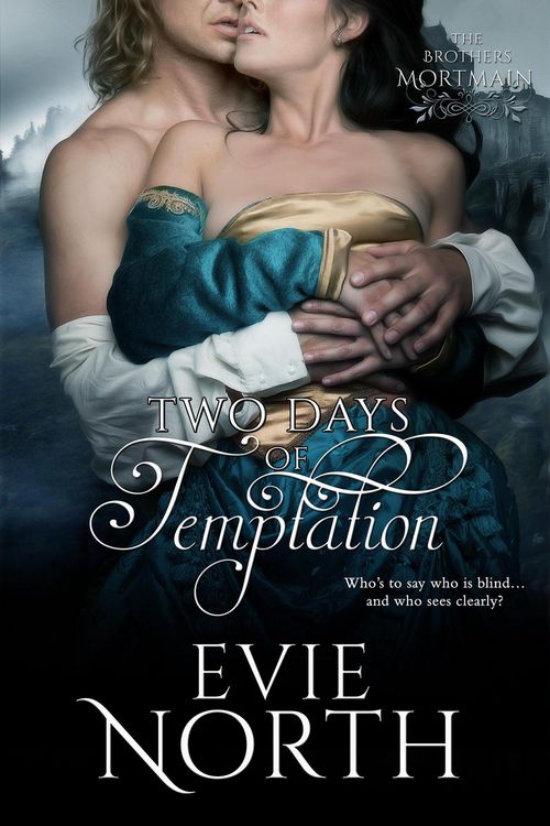 Produktbild: Two Days of Temptation (Brothers Mortmain, #2)