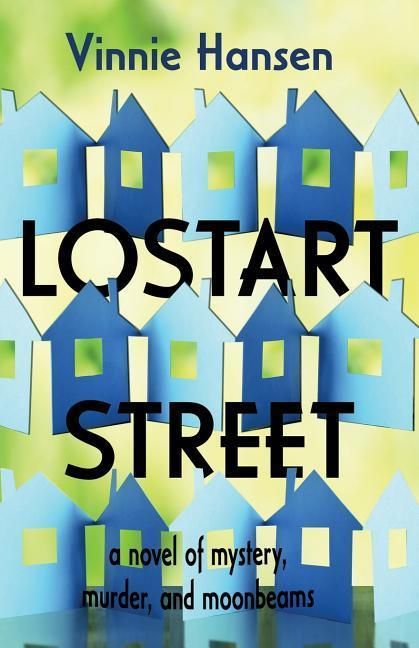 Produktbild: Lostart Street: a novel of mystery, murder, and moonbeams