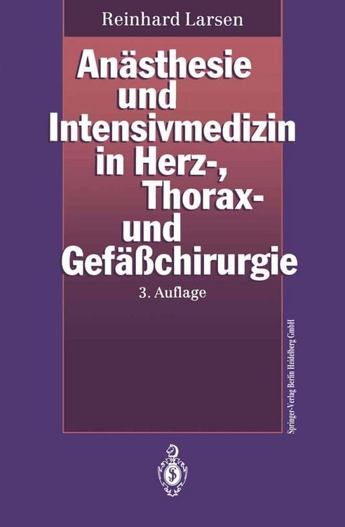 Produktbild: An&auml;sthesie und Intensivmedizin in Herz-, Thorax- und Gef&auml;&szlig;chirurgie