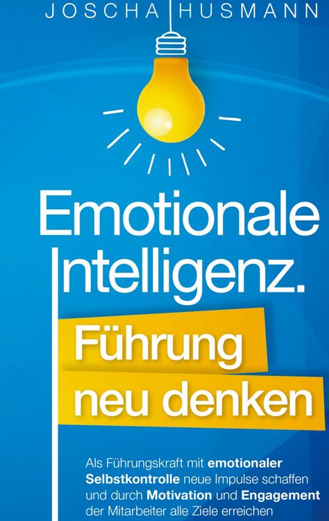 Produktbild: Emotionale Intelligenz: F&uuml;hrung neu denken