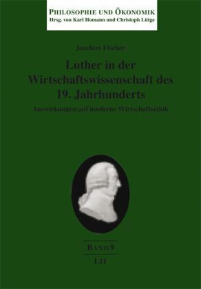 Produktbild: Luther in der Wirtschaftswissenschaft des 19. Jahrhunderts