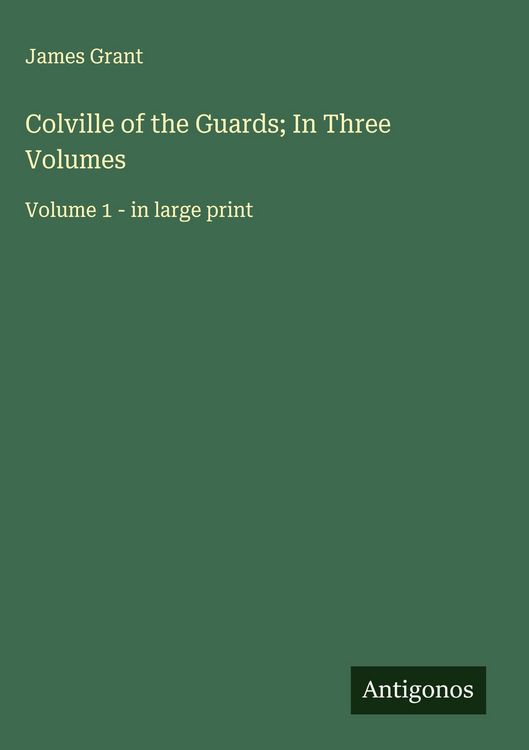 Produktbild: Colville of the Guards; In Three Volumes
