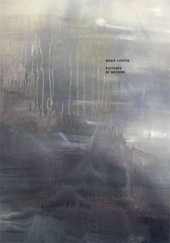 Produktbild: Nadia Lichtig. Pictures of Nothing
