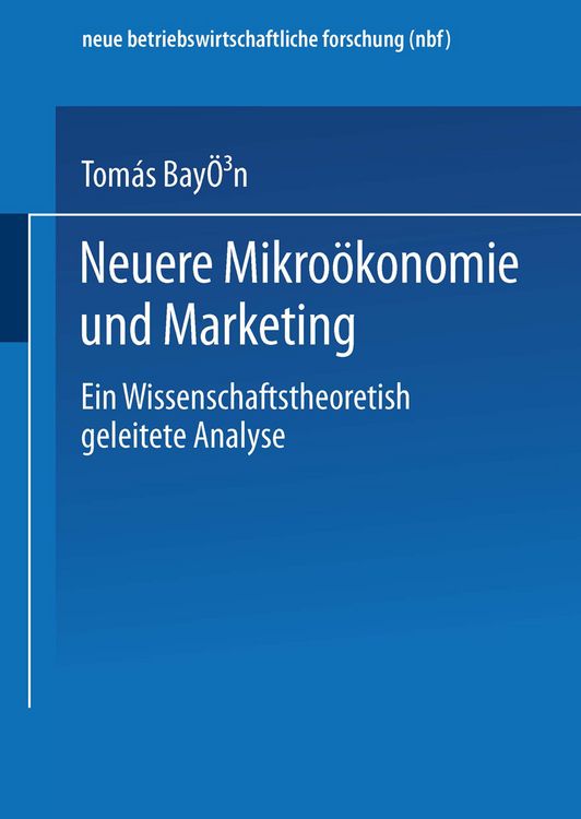 Produktbild: Neuere Mikro&ouml;konomie und Marketing