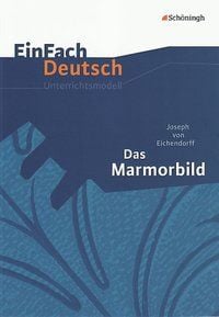 Produktbild: Das Marmorbild. EinFach Deutsch Unterrichtsmodelle