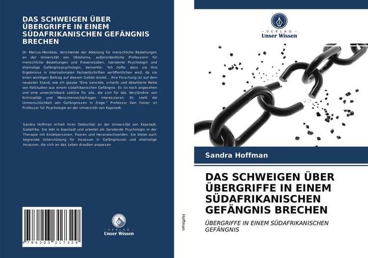 Produktbild: Das Schweigen &uuml;ber &Uuml;bergriffe in Einem S&uuml;dafrikanischen Gef&auml;ngnis Brechen