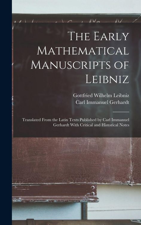 Produktbild: The Early Mathematical Manuscripts of Leibniz