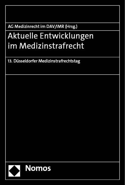 Produktbild: Aktuelle Entwicklungen im Medizinstrafrecht
