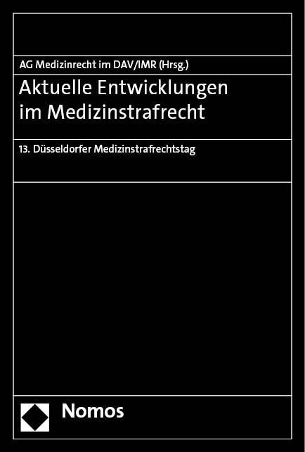 Produktbild: Aktuelle Entwicklungen im Medizinstrafrecht