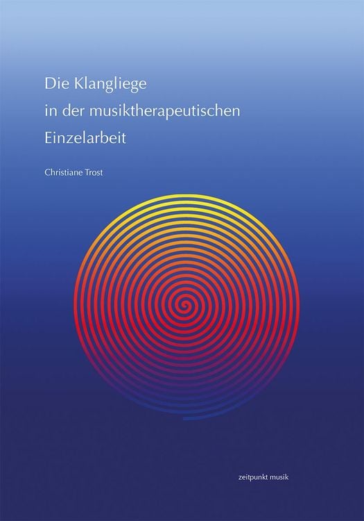 Produktbild: Die Klangliege in der musiktherapeutischen Einzelarbeit