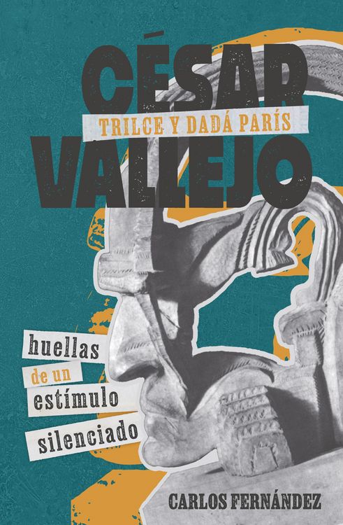 Produktbild: César Vallejo, Trilce y dadá París