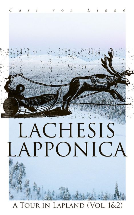 Produktbild: Lachesis Lapponica: A Tour in Lapland (Vol. 1&2)
