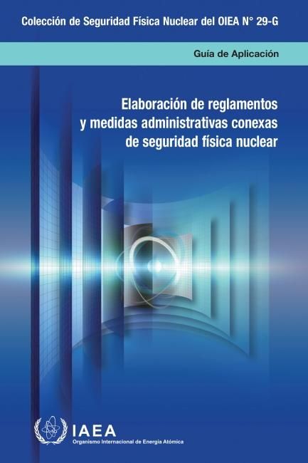 Produktbild: Developing Regulations and Associated Administrative Measures for Nuclear Security (Spanish Edition)