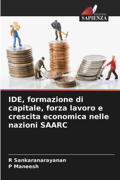Produktbild: IDE, formazione di capitale, forza lavoro e crescita economica nelle nazioni SAARC