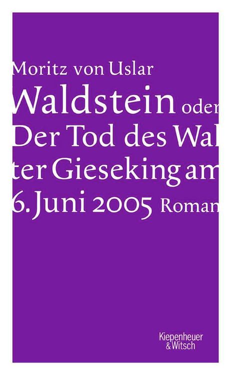 Produktbild: Waldstein oder Der Tod des Walter Gieseking am 6. Juni 2005