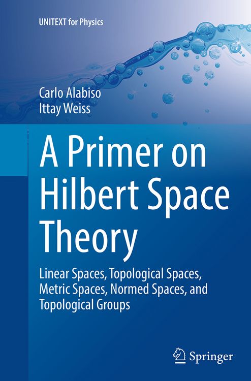 Produktbild: A Primer on Hilbert Space Theory