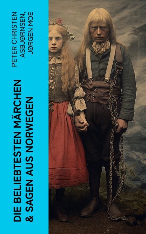 Produktbild: Die beliebtesten M&auml;rchen & Sagen aus Norwegen