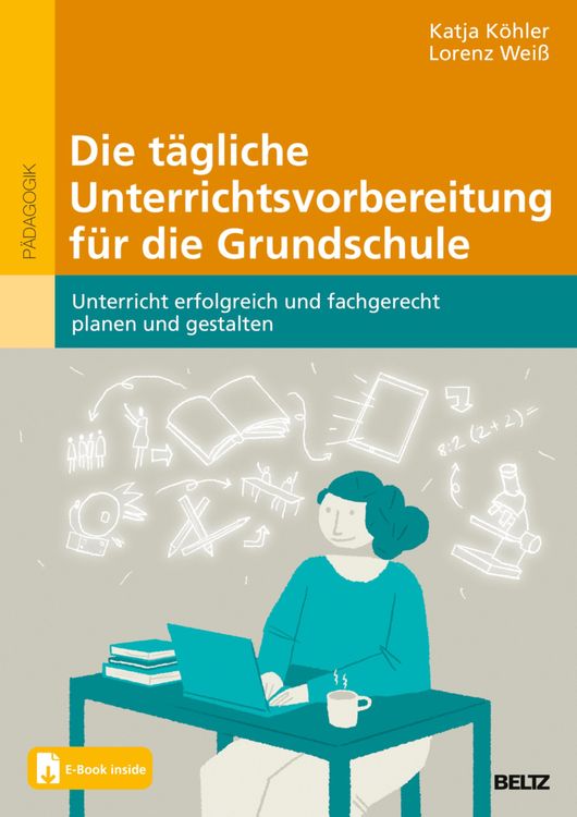 Produktbild: Die t&auml;gliche Unterrichtsvorbereitung f&uuml;r die Grundschule