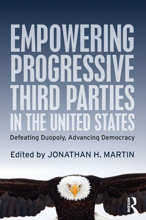 Produktbild: Empowering Progressive Third Parties in the United States