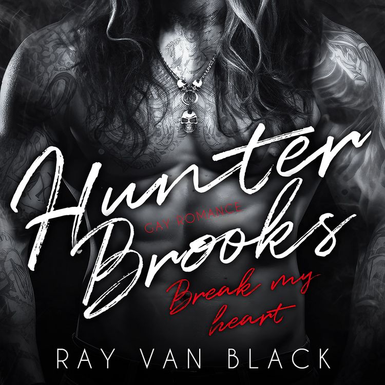 Produktbild: Hunter Brooks - Break my heart: Gay Romance