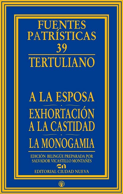 Produktbild: A la esposa - Exhortaci&oacute;n a la castidad - La monogamia
