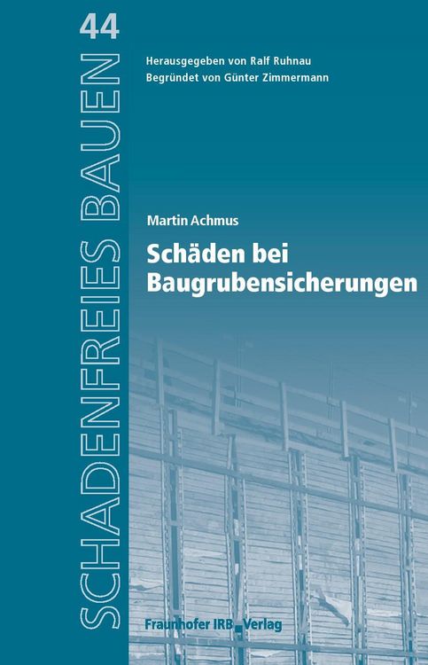 Produktbild: Sch&auml;den bei Baugrubensicherungen.