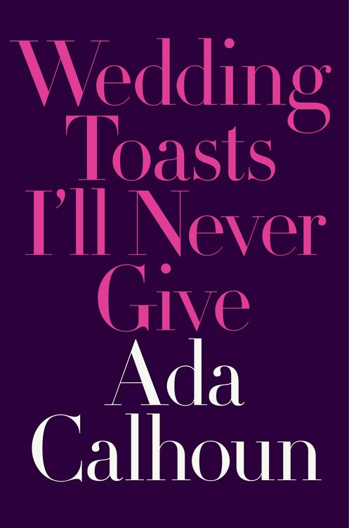 Produktbild: Wedding Toasts I'll Never Give