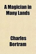 Produktbild: A Magician in Many Lands