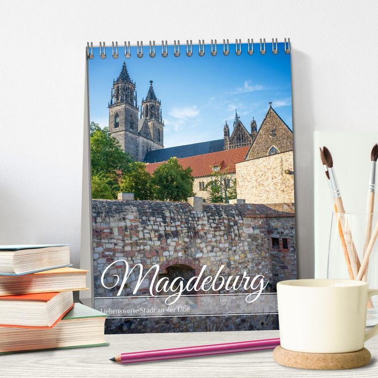 Produktbild: Magdeburg - Liebenswerte Stadt an der Elbe (Tischkalender 2026 DIN A5 hoch), CALVENDO Monatskalender