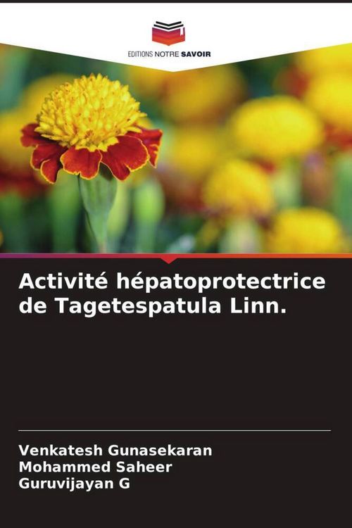 Produktbild: Activit&eacute; h&eacute;patoprotectrice de Tagetespatula Linn.
