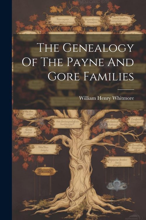 Produktbild: The Genealogy Of The Payne And Gore Families
