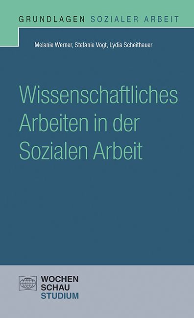 Produktbild: Wissenschaftliches Arbeiten in der Sozialen Arbeit
