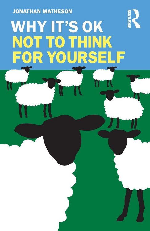 Produktbild: Why It's OK Not to Think for Yourself