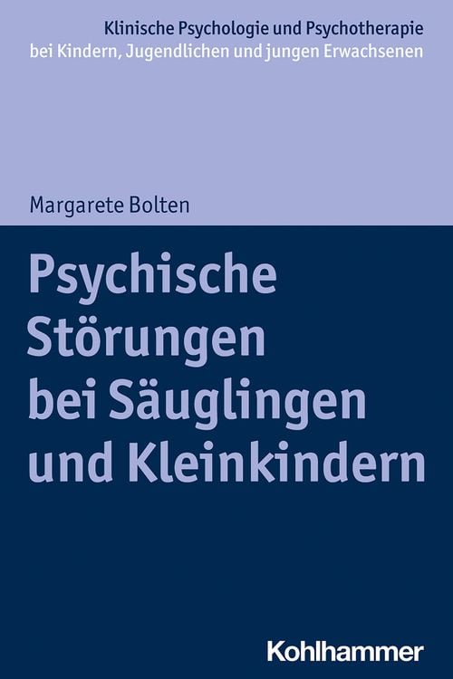 Bild vom Artikel Psychische Störungen bei Säuglingen und Kleinkindern vom Autor Margarete Bolten