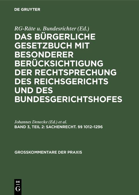 Produktbild: Das B&uuml;rgerliche Gesetzbuch mit besonderer Ber&uuml;cksichtigung der Rechtsprechung... / Sachenrecht. &sect;&sect; 1012&ndash;1296