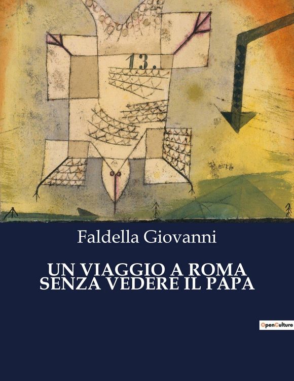Produktbild: Un Viaggio a Roma Senza Vedere Il Papa