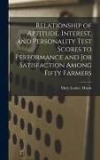 Produktbild: Relationship of Aptitude, Interest, and Personality Test Scores to Performance and Job Satisfaction Among Fifty Farmers