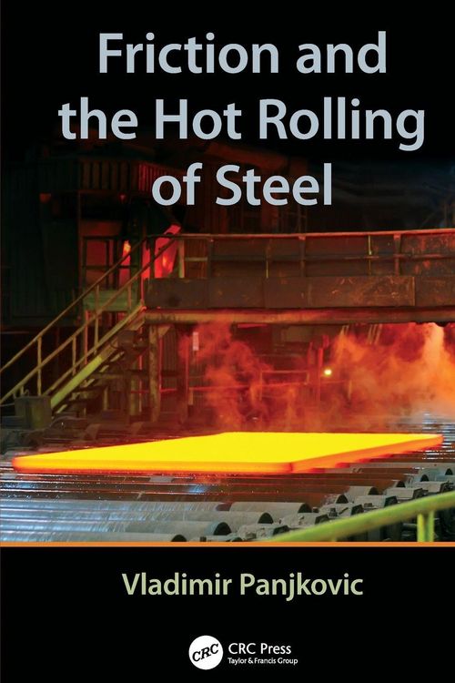 Produktbild: Friction and the Hot Rolling of Steel