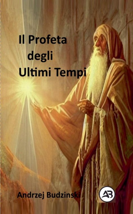 Produktbild: Il Profeta degli Ultimi Tempi