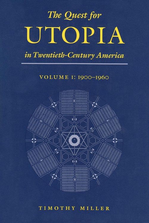 Produktbild: The Quest for Utopia in Twentieth-Century America