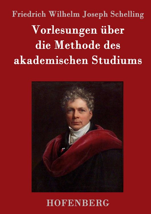 Produktbild: Vorlesungen &uuml;ber die Methode des akademischen Studiums