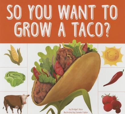 Produktbild: So You Want to Grow a Taco?
