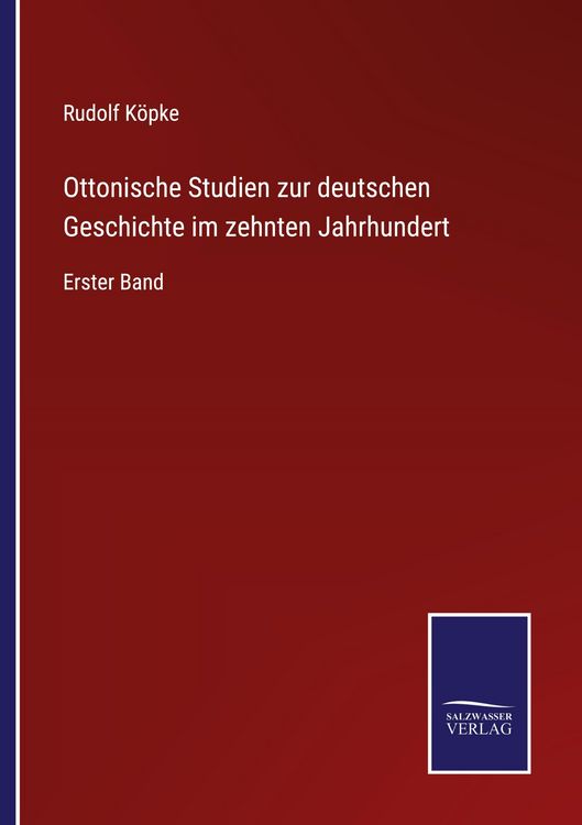 Produktbild: Ottonische Studien zur deutschen Geschichte im zehnten Jahrhundert