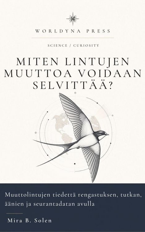 Produktbild: Miten lintujen muuttoa voidaan selvitt&auml;&auml;?