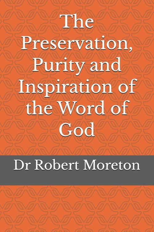 Produktbild: The Preservation, Purity and Inspiration of the Word of God