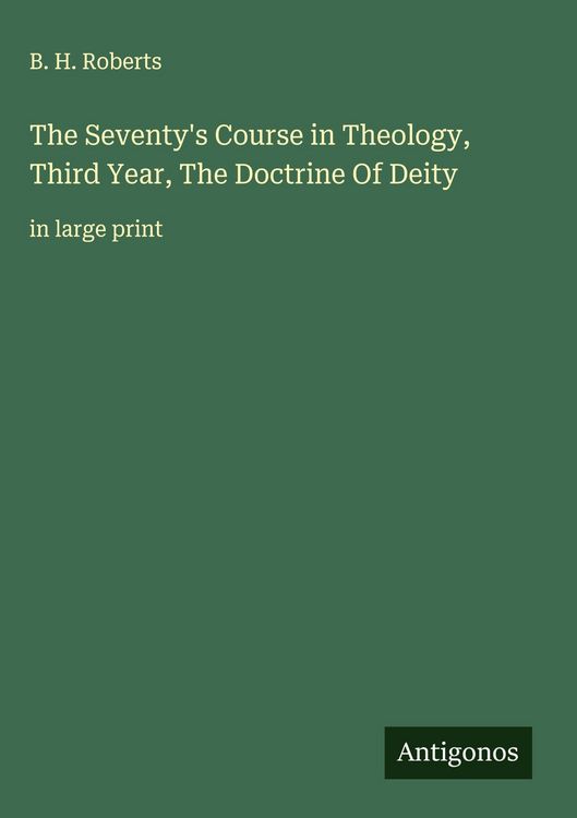 Produktbild: The Seventy's Course in Theology, Third Year, The Doctrine Of Deity