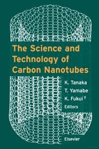 Produktbild: The Science and Technology of Carbon Nanotubes