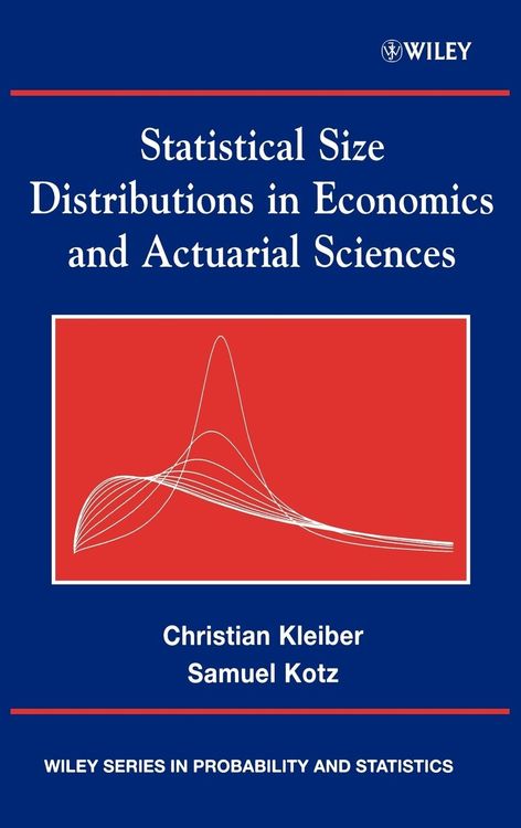 Produktbild: Statistical Size Distributions in Economics and Actuarial Sciences