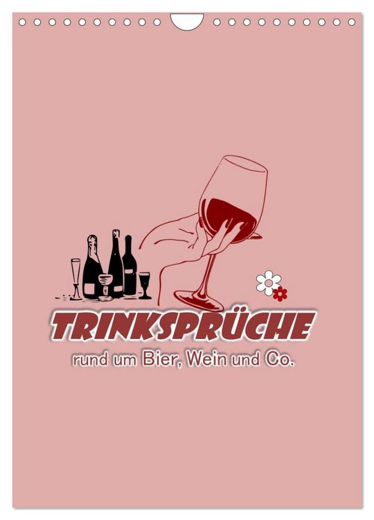 Produktbild: TRINKSPR&Uuml;CHE rund um Bier, Wein und Co. &hellip; (Wandkalender 2026 DIN A4 hoch), CALVENDO Monatskalender