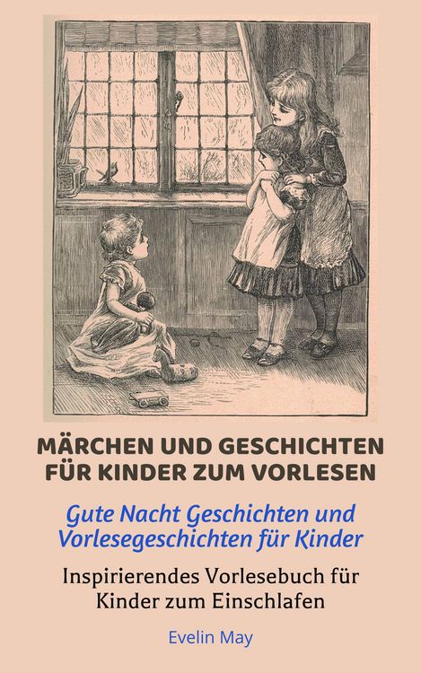 Produktbild: M&Auml;RCHEN UND GESCHICHTEN F&Uuml;R KINDER ZUM VORLESEN | Gute Nacht Geschichten und Vorlesegeschichten f&uuml;r Kinder